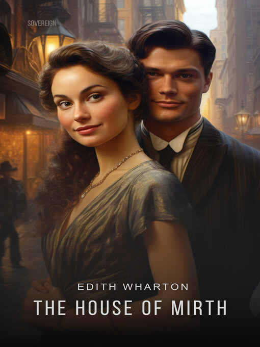 Title details for The House of Mirth by Edith Wharton - Wait list